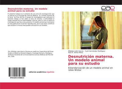 Desnutrición materna. Un modelo animal para su estudio