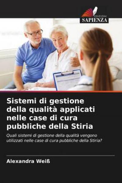 Sistemi di gestione della qualità applicati nelle case di cura pubbliche della Stiria