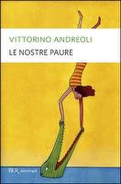 Le nostre paure