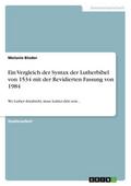 Ein Vergleich der Syntax der Lutherbibel von 1534 mit der Revidierten Fassung von 1984