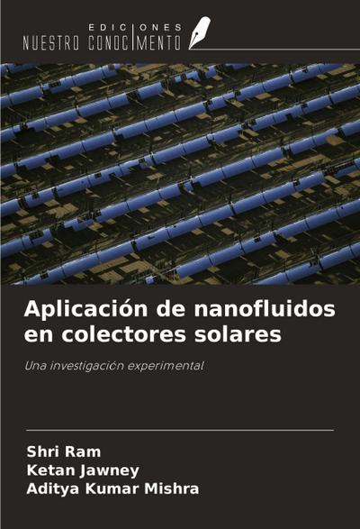 Aplicación de nanofluidos en colectores solares