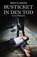 Busticket in den Tod – Ein Nick Wilson-Krimi