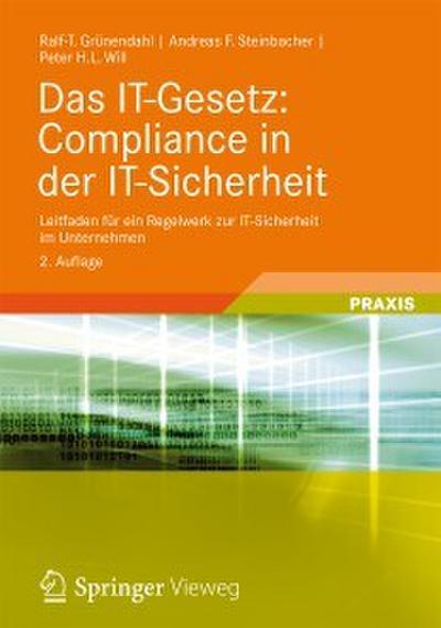 Das IT-Gesetz: Compliance in der IT-Sicherheit