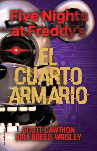 Five Nights at Freddy’s. El Cuarto Armario / The Fourth Closet