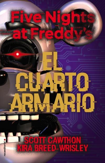 Five Nights at Freddy’s. El Cuarto Armario / The Fourth Closet