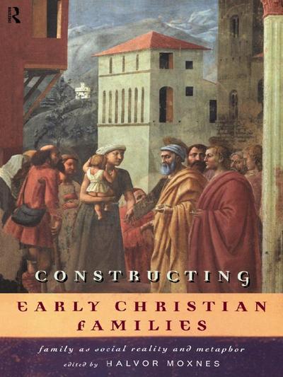 Constructing Early Christian Families