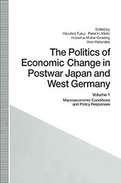 Politics of Economic Change in Postwar Japan and West Germany