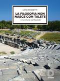 La filosofia non nasce con Talete