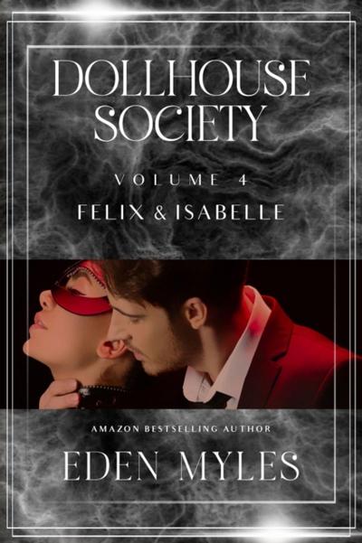 The Dollhouse Society Volume 4