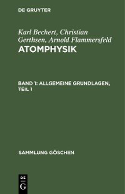 Allgemeine Grundlagen, Teil 1