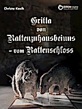Gritta von Rattenzuhausbeiuns - vom Rattenschloss