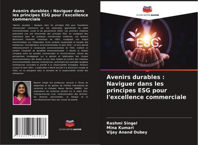 Avenirs durables : Naviguer dans les principes ESG pour l’excellence commerciale