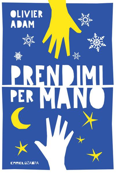Prendimi per mano. Ediz. ad alta leggibilità