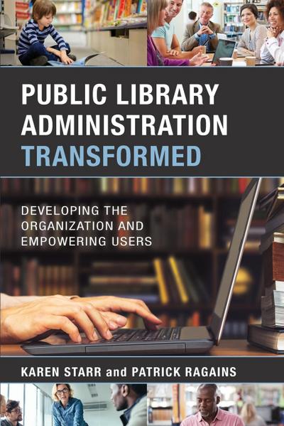 Public Library Administration Transformed