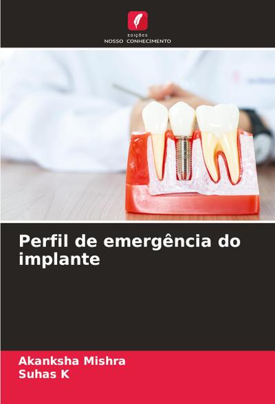 Perfil de emergência do implante