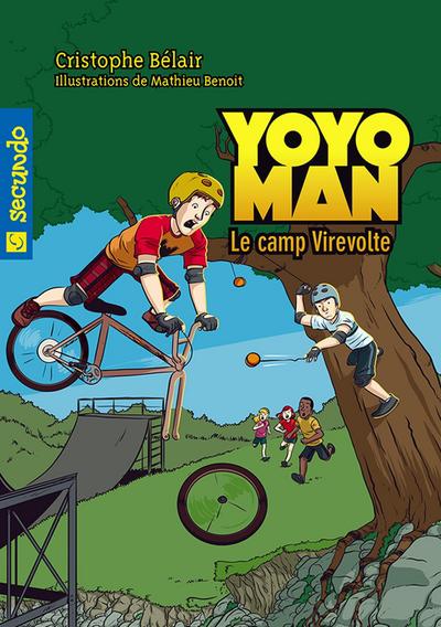 Yoyoman  3 : Le camp Virevolte