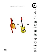 Slide Guitar Styles (+CD)Grundlagen des Bottleneck-Spiels