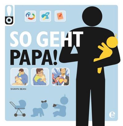 So geht das! Papa