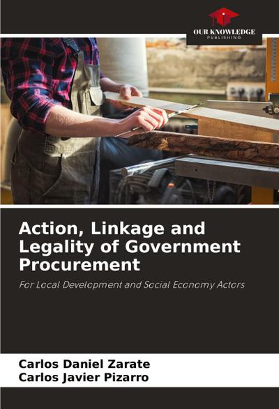 Action, Linkage and Legality of Government Procurement