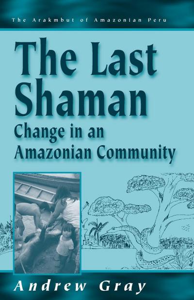 The Last Shaman