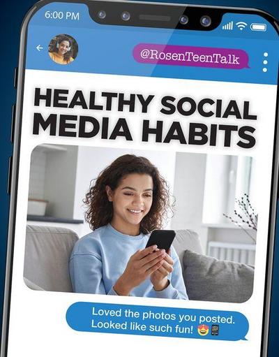 Healthy Social Media Habits