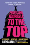 Propelling Yourself to the Top