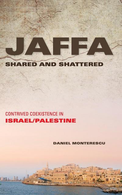Jaffa Shared and Shattered