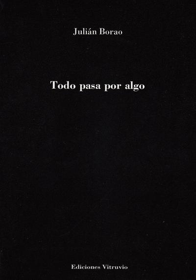 Julián Borao: Todo pasa por algo