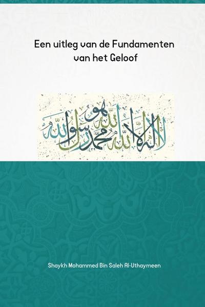 Een uitleg van de Fundamenten van het Geloof