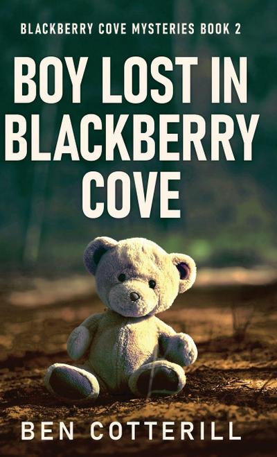 Boy Lost in Blackberry Cove