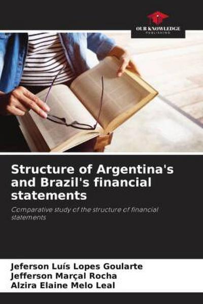 Structure of Argentina’s and Brazil’s financial statements
