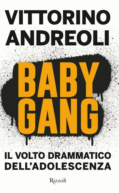 Baby gang. Il volto drammatico dell’adolescenza