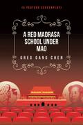 A Red Madrasa School under Mao