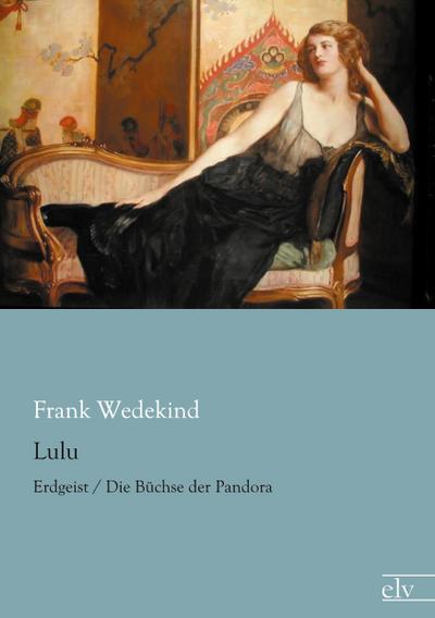 Lulu - Frank Wedekind