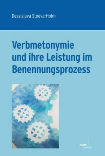 Verbmetonymie und ihre Leistung im Benennungsprozess