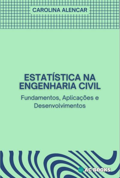 Estatística Na Engenharia Civil