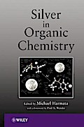 Silver in Organic Chemistry