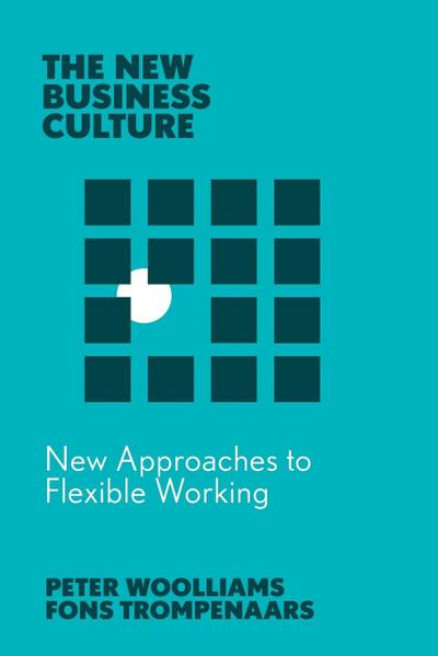 New Approaches to Flexible Working