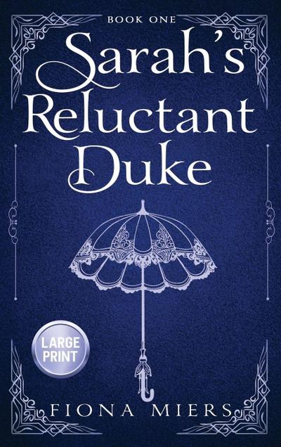 Sarah’s Reluctant Duke