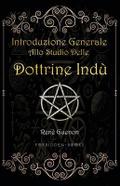 Introduzione generale allo studio delle dottrine indù