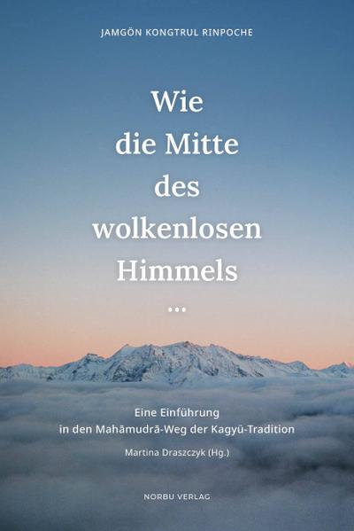 Wie die Mitte des wolkenlosen Himmels...