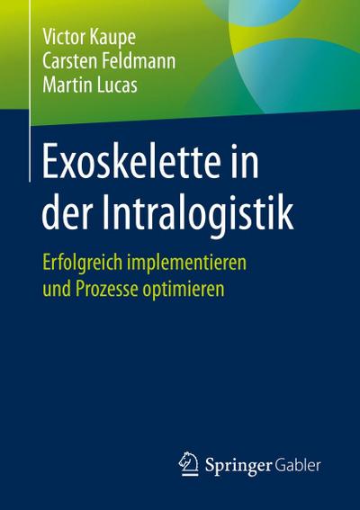 Exoskelette in der Intralogistik