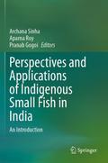 Perspectives and Applications of Indigenous Small 