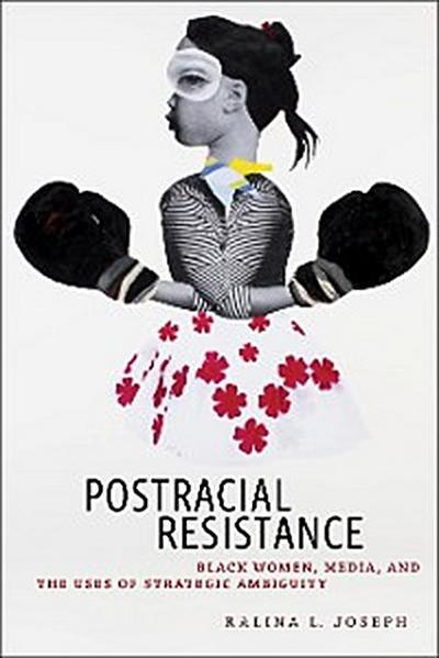 Postracial Resistance