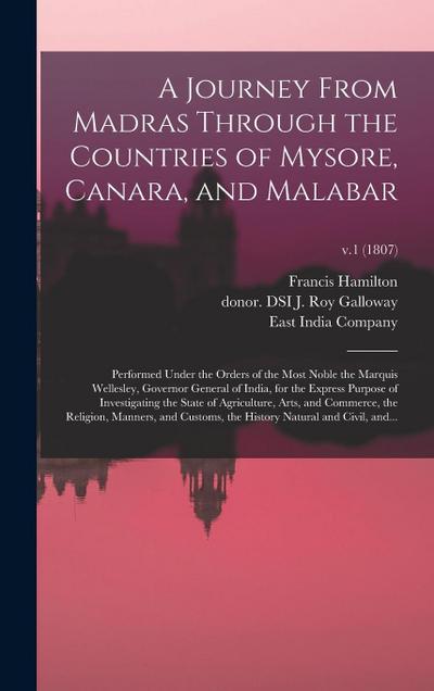 A Journey From Madras Through the Countries of Mysore, Canara, and Malabar