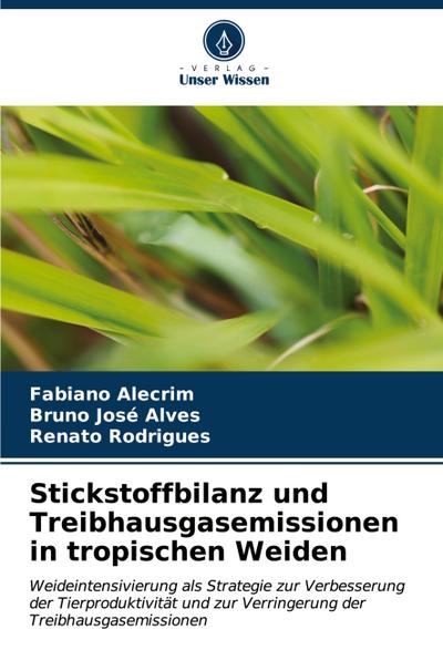 Stickstoffbilanz und Treibhausgasemissionen in tropischen Weiden