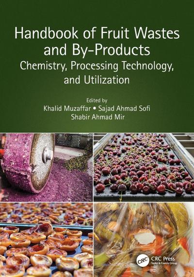 Handbook of Fruit Wastes and By-Products