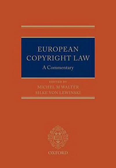 European Copyright Law: A Commentary