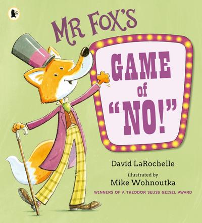 Mr Fox’s Game of "No!"