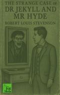 The Strange Case of Dr. Jekyll and Mr. Hyde